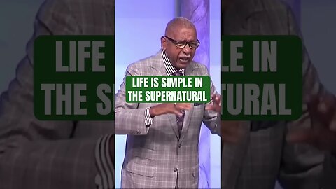 Life is simple in the supernatural