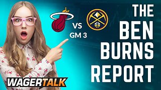 MLB & NBA Finals Player Props | Astros vs Blue Jays | Nuggets vs Heat | Ben Burns Report June 7