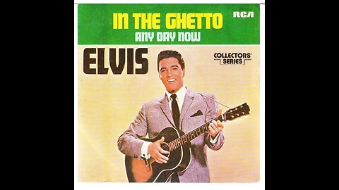 Elvis Presley "In the Ghetto"
