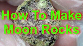 How To Make Moon Rocks, Cannabis Caviar Or Marijuana Meteorites