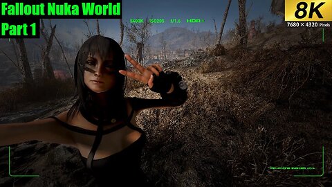 Fallout 4 Waifu edition Nuka World Part 1 The Gauntlet (8K)
