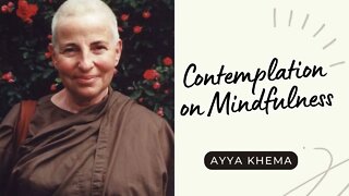 ☸ Ayya Khema I Contemplation on Mindfulness ☸