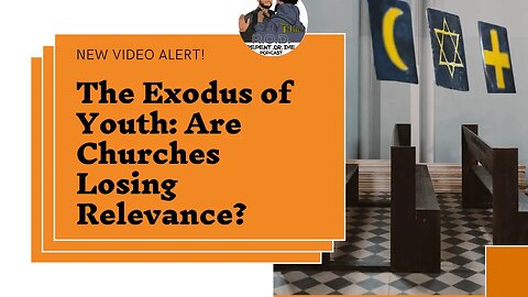 Are Churches Losing Relevance? The Exodus of Youth