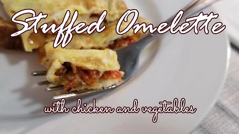 Chicken and Egg Omelet