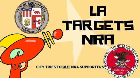 LA illegally discriminates against the NRA