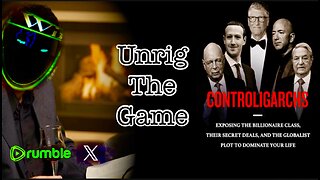 Unrig the Game: Controligarchs - Chapter 6: The Open Society Scheme + Tucker Speaks Post Putin