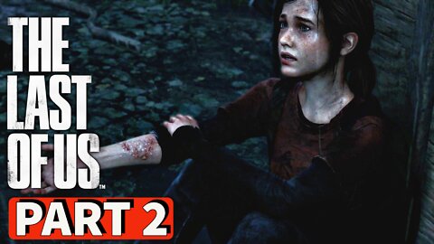 THE LAST OF US REMASTERED Gameplay Walkthrough Part 2 [PS5] No Commentary