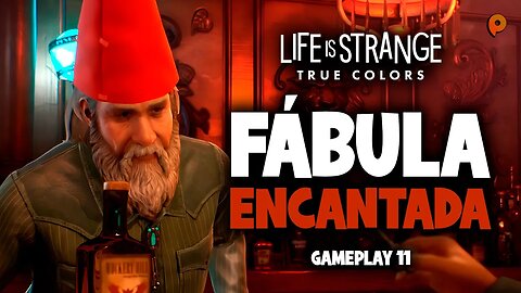 Life is Strange: True Colors - Fábula encantada / Gameplay 11