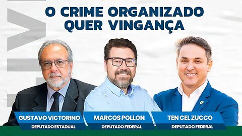 O BRASIL PRECISA SABER: O crime organizado quer vingança