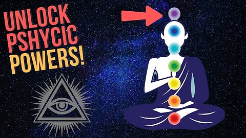 How To Align Your Chakras and Unlock Psychic Powers