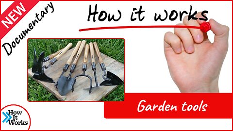 HOW IT WORKS - Garden tools | Documentary