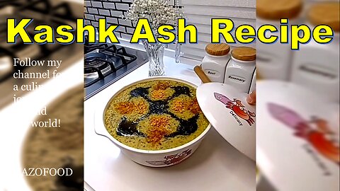 Kashk Ashe Recipe: A Creamy Delight | رسپی آش کشک #KashkAshe #PersianFood