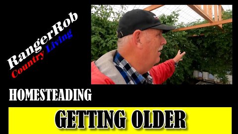 Homesteading & Getting Older