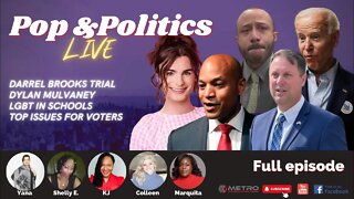 🔴 Pop & Politics LIVE: Darrell Brooks Trial | Dylan Mulvaney | LGBT in Schools | Top Voter Issues