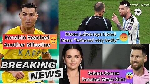 Ronaldo reached another Milestone | Lionel Messi behaved very Badly | Priceless Messi shirt Donated