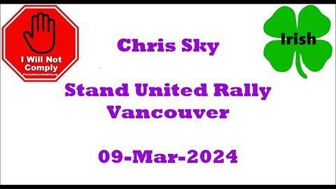 Chris Sky Vancouver Stand United Rally 09-Mar-2024