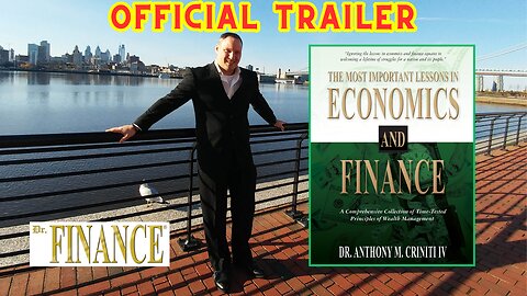 The Most Important Lessons in Economics and Finance (2014) Book Trailer by Dr. Anthony M. Criniti IV