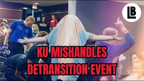 The LB Report: KU mishandles Detransition event.
