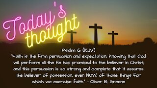 Psalm 6- Faith and Expectation