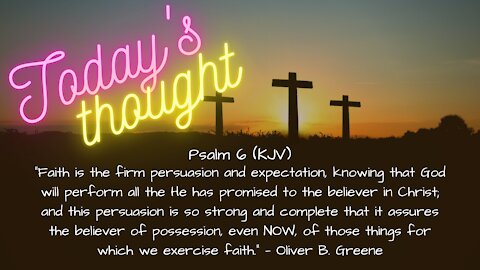 Psalm 6- Faith and Expectation