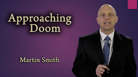 Martin Smith - Approaching Doom
