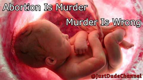 A 13-Year-Old Girl Speaks Out Against Abortion: Abortion Is Murder And Murder Is Wrong!