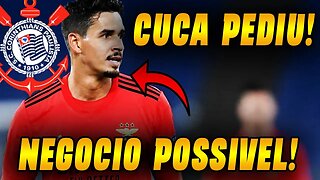 POSSÍVEL REFORÇO DO CORINTHIANS! CUCA PEDIU! SERÁ QUE VEM?