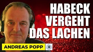 Andreas Popp: HABECK VERGEHT DAS LACHEN.@FinanzNews KOMPAKT🙈