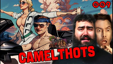 SATURDAY NIGHT CAMELTHOTS | SURPRISE GUEST | Doctor Who GETS WORSE, The Completionist Is DONE #009