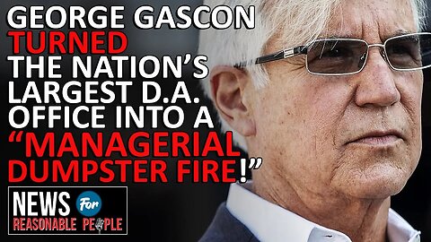 Former Prosecutor in George Gascon's Office Pens Scathing Exit Letter