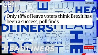 Only 18% of leave voters think Brexit has been a success, poll finds 🗞 Headliners