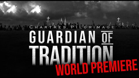 GUARDIAN of TRADITION: The World Premiere