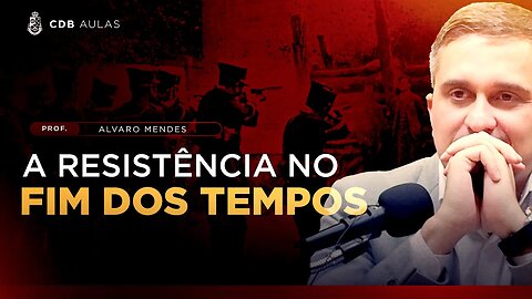 A resistência dos leigos no fim dos tempos - prof. Alvaro Mendes