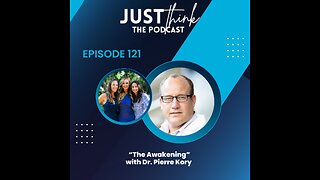 Episode 121: "The Awakening" with Dr. Pierre Kory