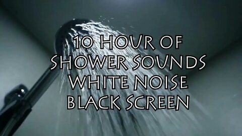 Shower Sounds to Help You Sleep - White Noise/Black Screen - ASMR