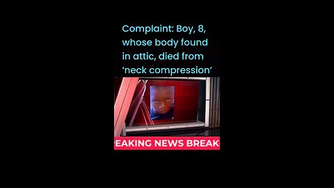 Complaint: Boy, 8, whose body found in attic, died from ‘neck compression’