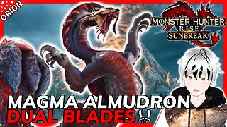 First Encounter with Magma Almudron! [Monster Hunter Rise Sunbreak]