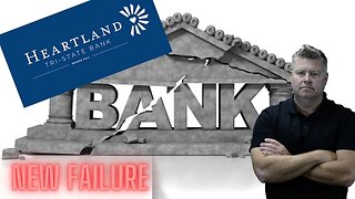 New Bank Failure Heartland Bank ( Get you money out of the bank )