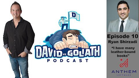 David vs Goliath - S1 - Episode 10 - Ryan Shirzadi