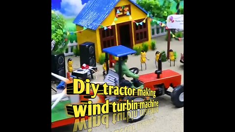 diy tractor making wind turbine machine science project