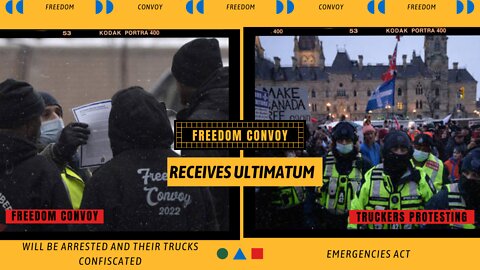Freedom Convoy receives an ultimatum