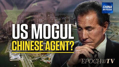 US Accuses Steve Wynn of Acting as Chinese Agent | China in Focus | Trailer
