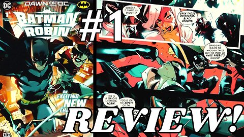 Batman and Robin #1 (2023) REVIEW | Exciting New Chapter or Overrated?