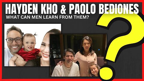 MEN OF THE RED PILL, WHAT CAN YOU LEARN FROM HAYDEN KHO & PAOLO BEDIONES?