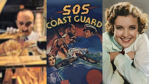 S.O.S. COAST GUARD (1937) Trailer - B&W