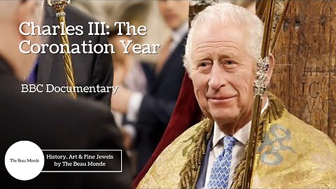 Charles III: The Coronation Year (2023) - BBC Documentary