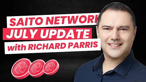 Saito Network Update: What's New In July With Richard Parris