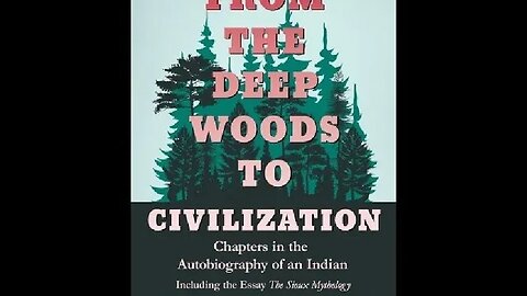 From the Deep Woods to Civilization - Audiobook