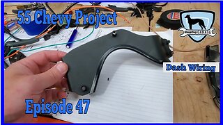 The 55 Chevy project part 47: Dash wiring is moving along!