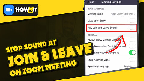 How to turn off the play join and leave the sound option on Zoom
